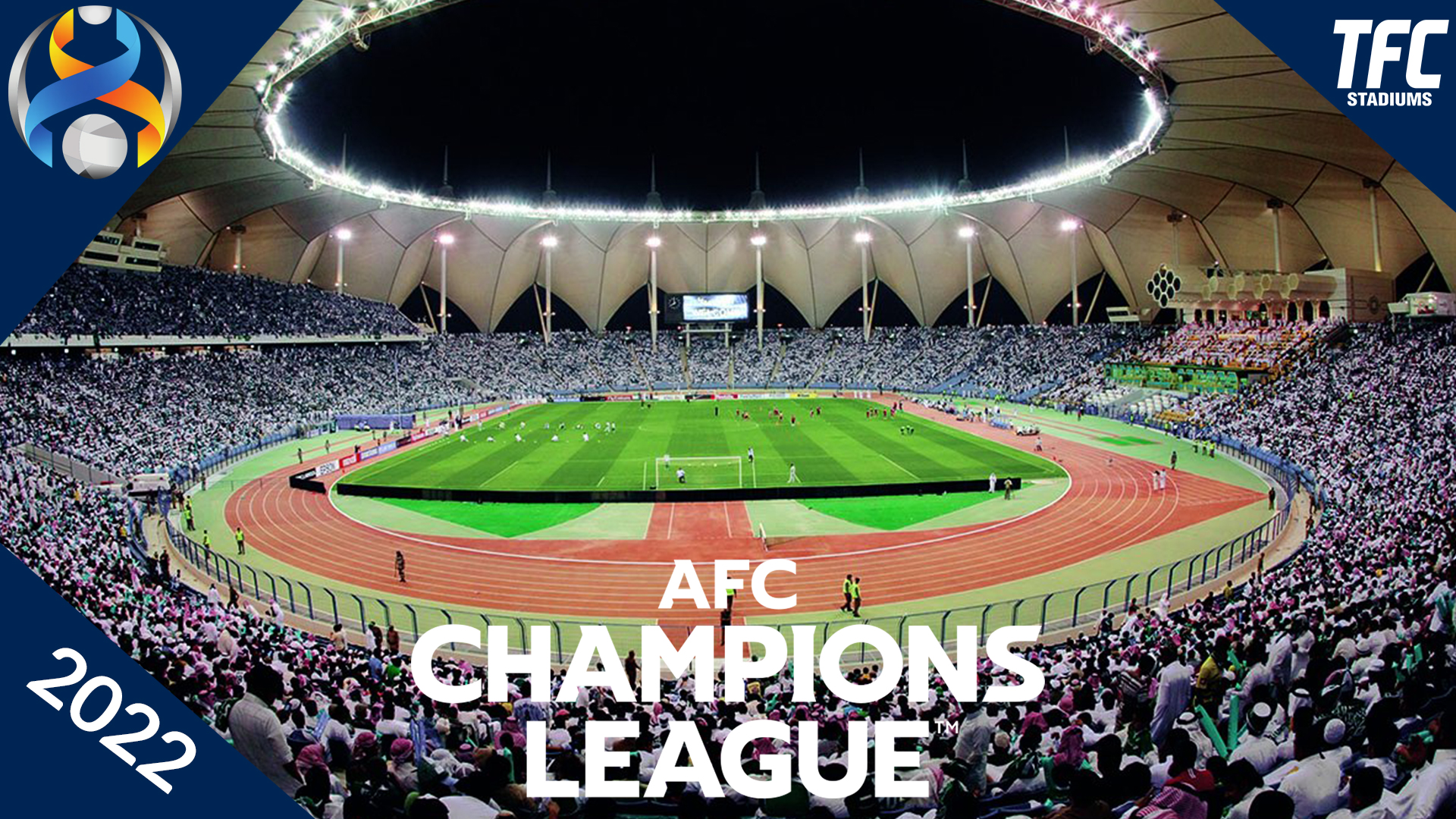 AFC Champions League 2022 Stadiums TFC Stadiums