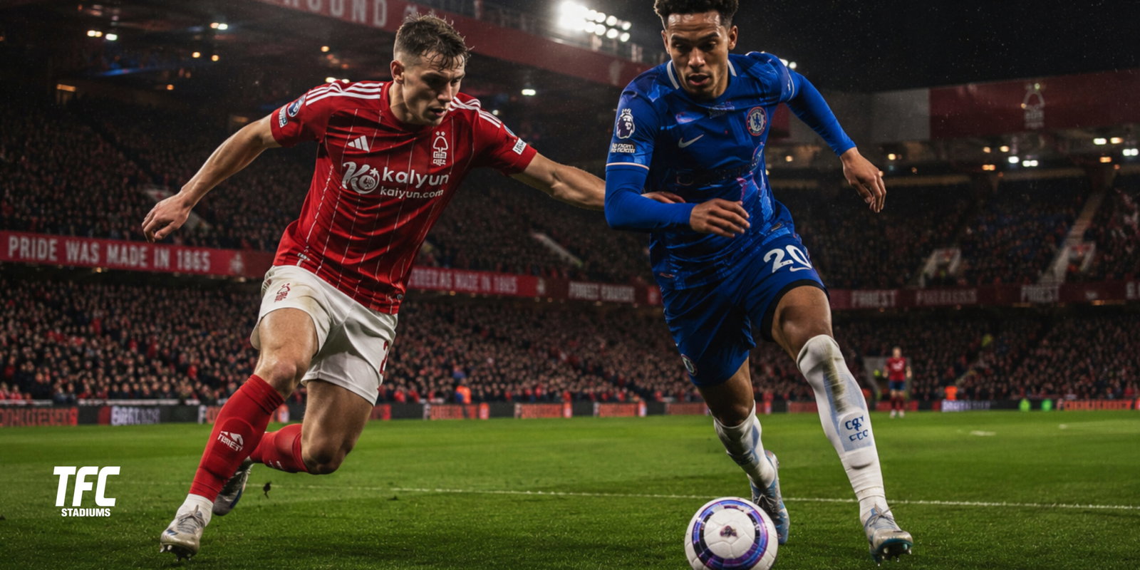 Forest vs Chelsea at the City ground